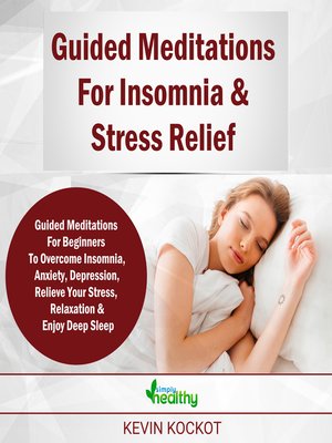 cover image of Guided Meditations For Insomnia & Stress Relief